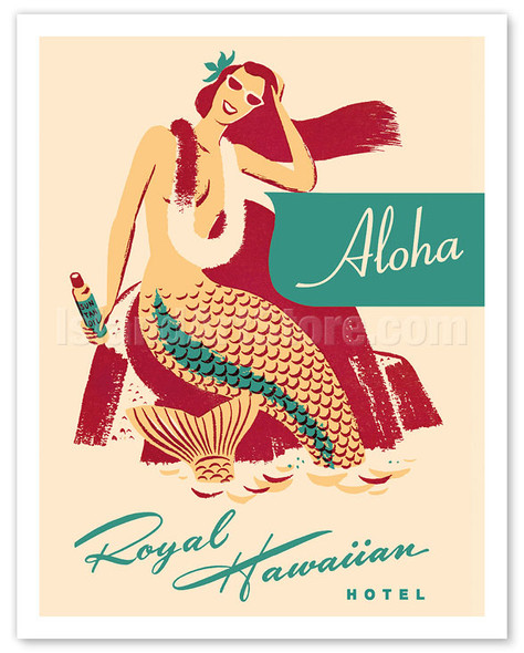 Royal Hawaiian Hotel - Mermaid with Sun Tan Oil - Vintage Tourism Poster