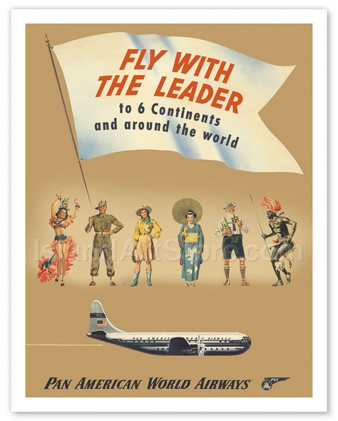 Fly with the Leader - to 6 Continents and around the World - Pan American World Airways - Vintage Airline Travel Poster