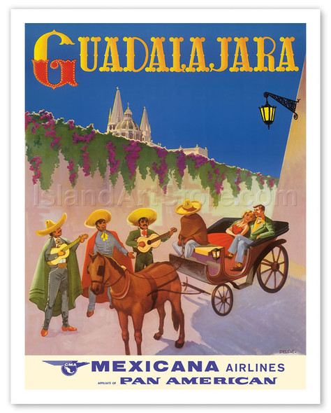 Guadalajara Mexico - Mexicana Airlines (CMA-Compañía Mexicana de Aviación) - Affiliate of Pan American - Poster by Deleve
