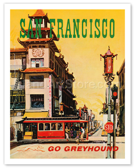 San Francisco, USA - Cathay House Restaurant, China Town - Go Greyhound - Poster by Nick Sciurba