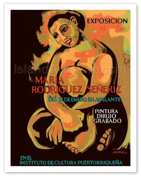Exposicion (Exhibition) of Puerto Rican Artist Maria Rodriguez Señeriz - Pintura (Paintings), Dibujo (Drawings), Grabado (Engravings) - Poster by Antonio Martorell