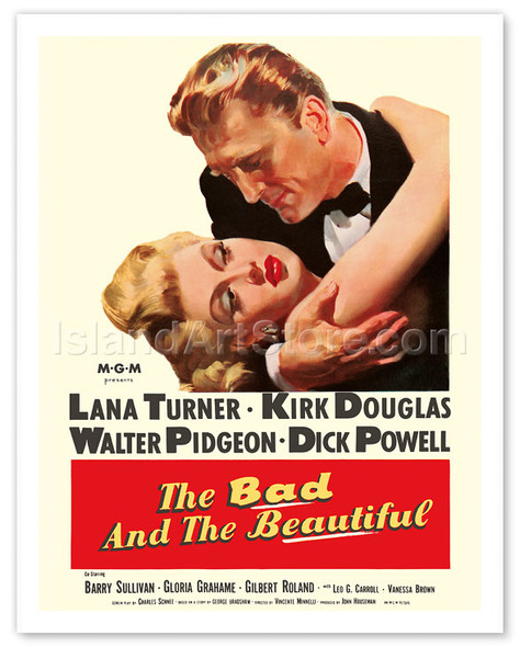 The Bad and the Beautiful - Starring Kirk Douglas and Lana Turner - Vintage Movie Poster