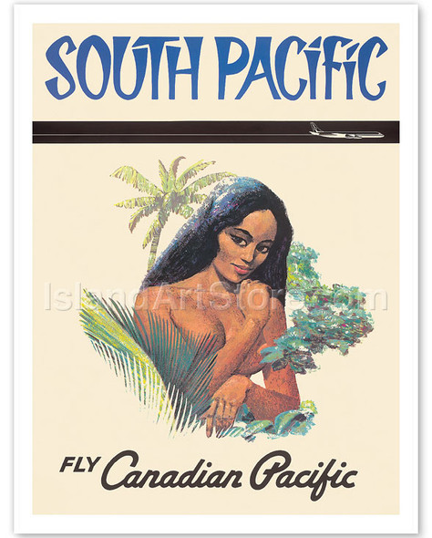 South Pacific - Native Girl - Fly Canadian Pacific - Vintage Hawaiian Airline Travel Poster