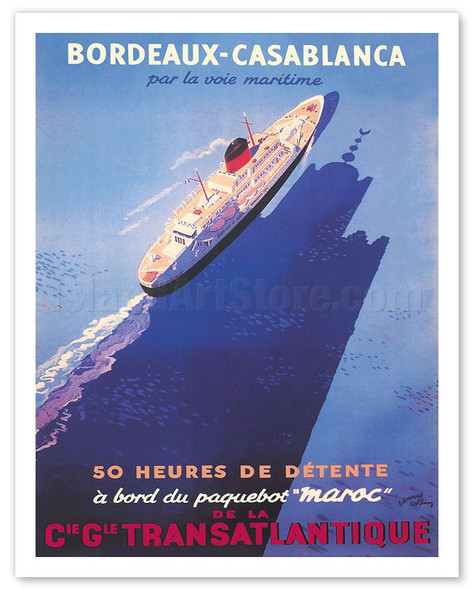 Bordeaux to Casablanca - CIE GLE Transatlantic (French Line) aboard the “Maroc” liner - c. 1951 - Poster by Edouard Collin