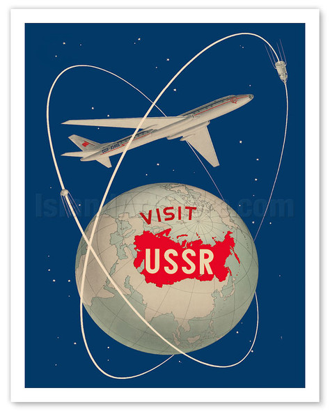 Visit the U.S.S.R. - Soviet Sputnik Satellites - Russian Antonov Aircraft - Poster by Anatoliy Antonchenko