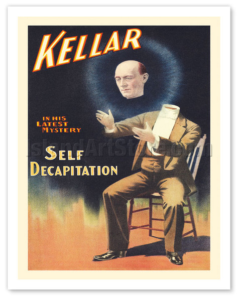 Magician Harry Kellar - In His Latest Mystery - Self Decapitation - c. 1897 - Vintage Magic Poster