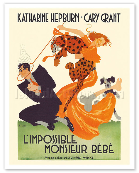 Bringing Up Baby (L’Impossible Monsieur Bébé) - starring Katharine Hepburn Cary Grant - c. 1938 - Poster by Bernard Lancy