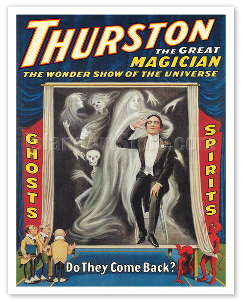 Thurston the Great Magician - Ghosts Spirits Do They Come Back - c. 1916 - Vintage Magic Poster