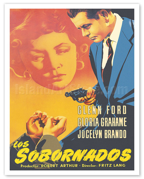 The Big Heat (Los Sobornados) - Starring Glenn Ford - c. 1953 - Vintage Spanish Film Noir Movie Poster