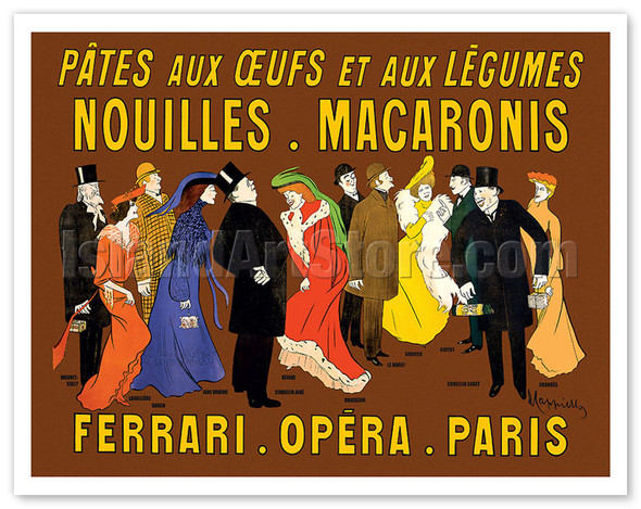 Ferrari Opera Paris - Noodles Macaroni (Nouilles Macaronis) - c. 1901 - Poster by Leonetto Cappiello