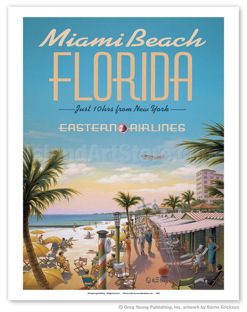 Miami Beach, Florida - Eastern Airlines - Just 10 hrs from New York - Poster by Kerne Erickson