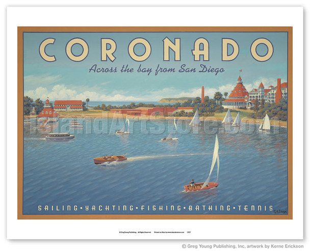 Coronado Island, California - Across the Bay from San Diego - Hotel Del Coronado - Sailing - Poster by Kerne Erickson