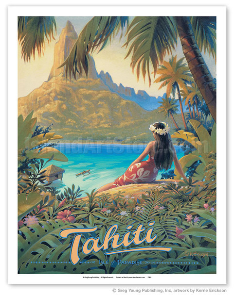 Tahiti - Isle of Paradise - Society Islands - Poster by Kerne Erickson