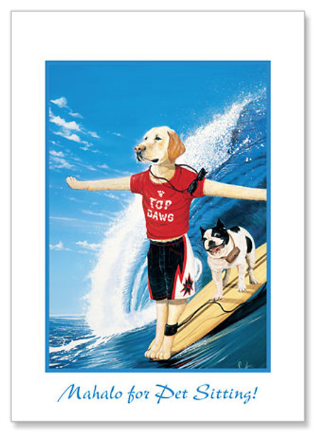 Top Dawg - Pet Sitting Greeting Card Top Dawg - Pet Sitting Greeting Card