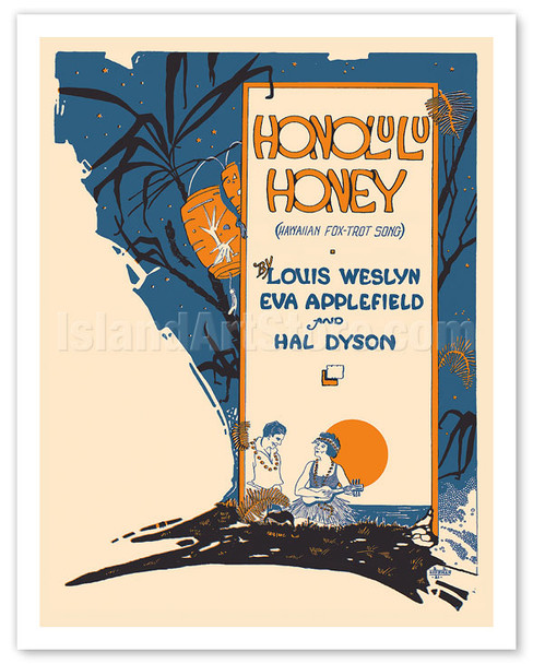 Honolulu Honey - Hawaiian Foxtrot Song - c. 1921 - Poster by Samuel S. Hoffman