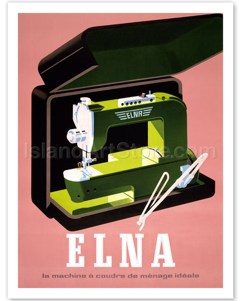 Elna - La Machine à Coudre de Ménage Idéale (Elna - The Ideal Household Sewing Machine) - Poster by Fritz Bühler