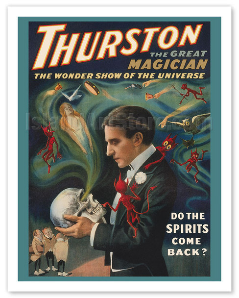 Thurston, The Great Magician - Do The Spirits Come Back? - c. 1915 - Vintage Advertisement Poster