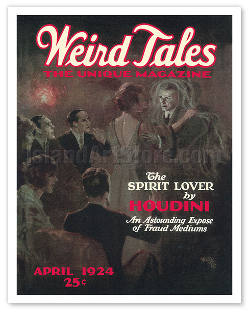 The Spirit Lover by Houdini - Weird Tales Magazine April 1924 - Vintage Magic Poster