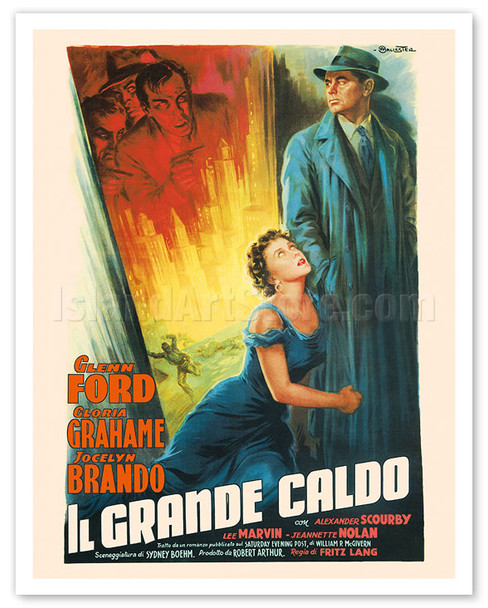 The Big Heat (Il Grande Caldo) - Starring Glenn Ford & Gloria Grahame - c. 1953 - Poster by Anselmo Ballester