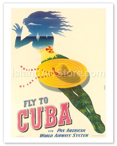 Pan Am Fly to Cuba - Holiday Isles of the Tropic - Fine Art Prints