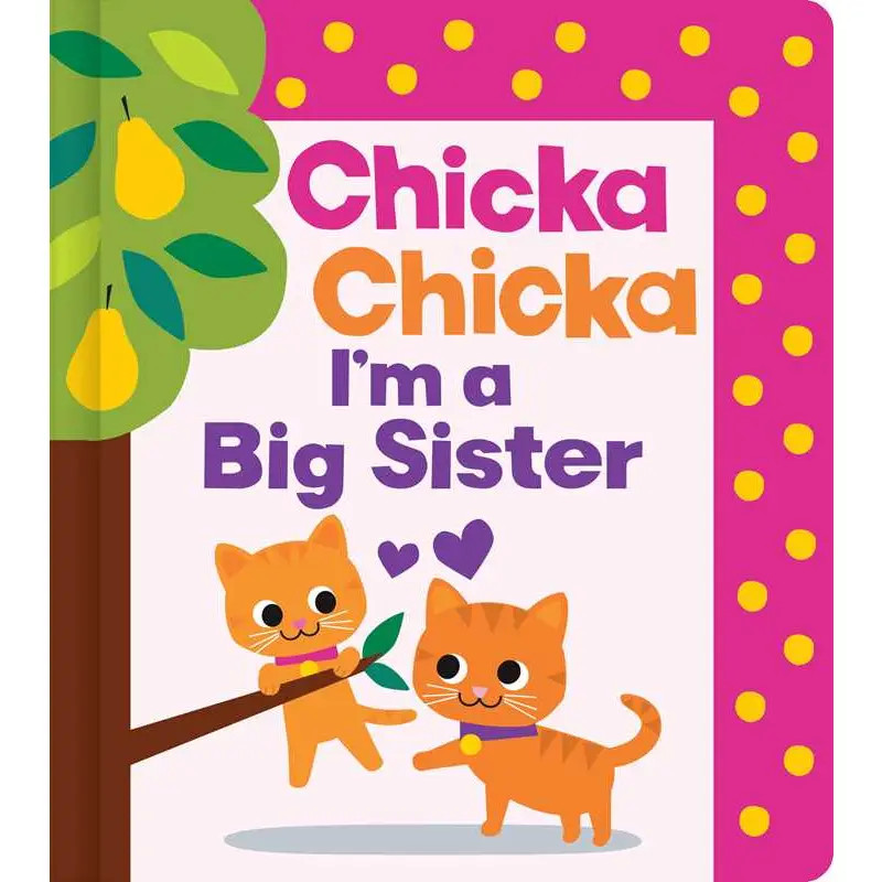 Chicka Chicka I'm A Big Sister