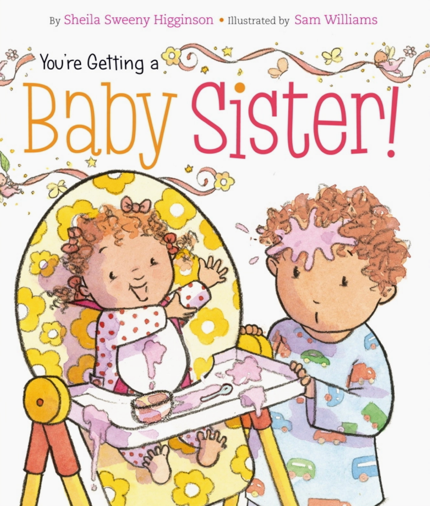 You're Getting A Baby Sister!