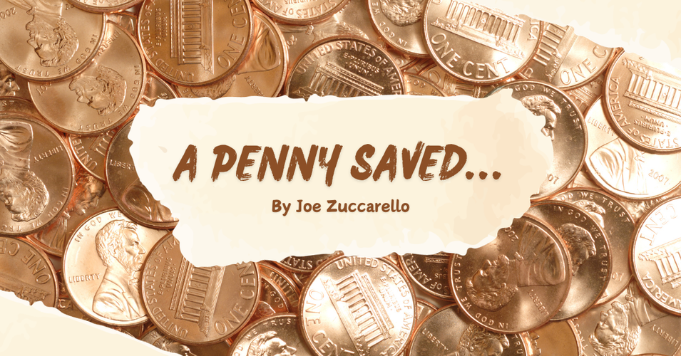 A Penny Saved...