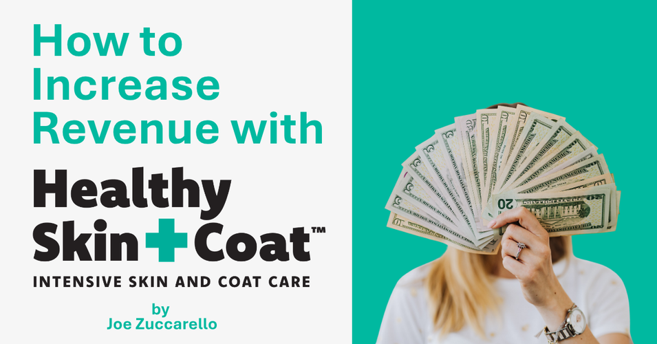 How to Increase Revenue with Healthy Skin + Coat Treatments