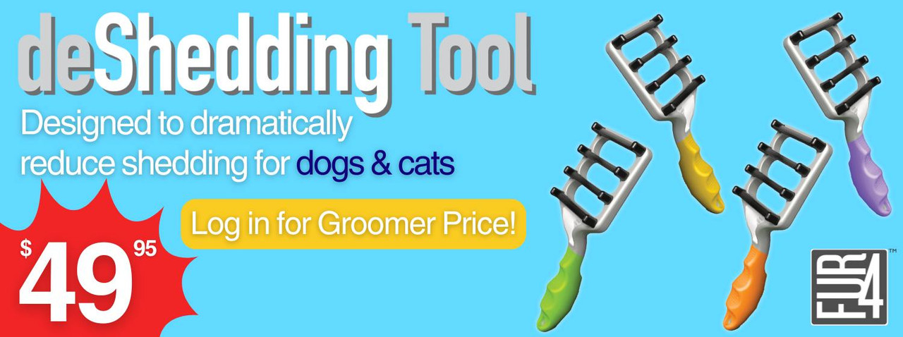 FUR4 deShedding Tool ad with light blue background showing the four tools. Text reads: ‘deShedding Tool — Designed to dramatically reduce shedding for dogs & cats,’ price $49.95, and ‘Log in for Groomer Price!’