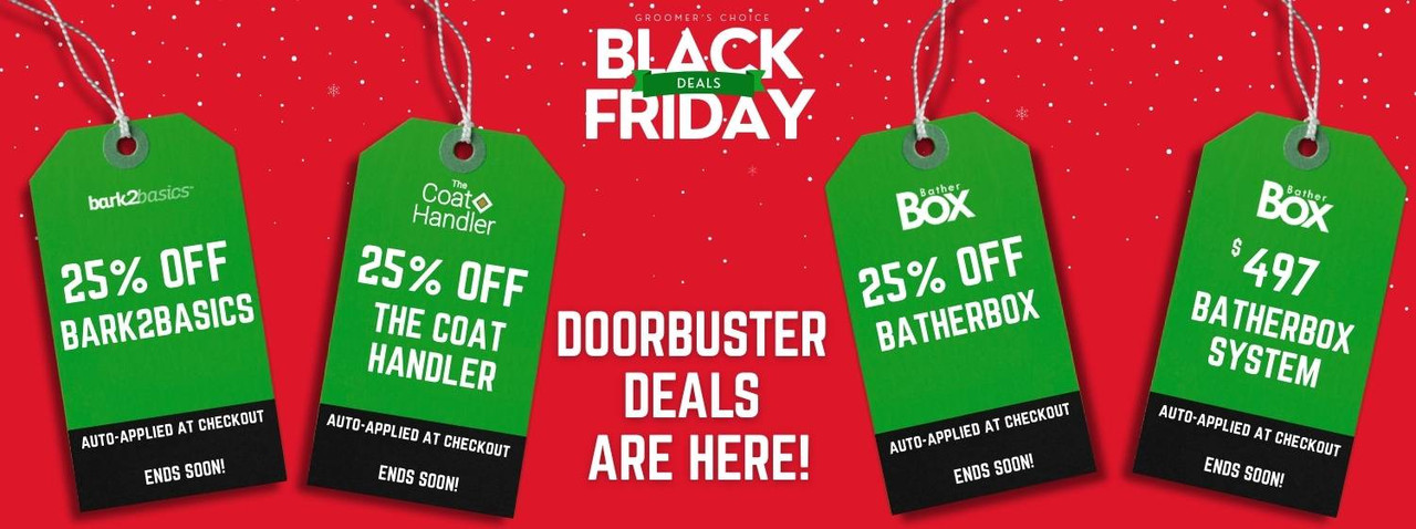 Black Friday banner with four green sale tags promoting Doorbuster Deals with 25% off Bark2Basics, The Coat Handler and BatherBox gallons, and the BatherBox System on sale for $497. Deals are auto-applied at checkout.