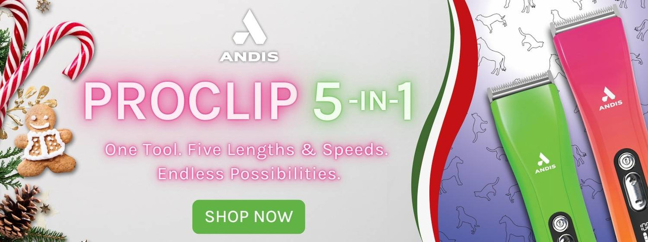 Holiday banner showcasing the new Andis ProClip 5-in-1 Clippers. Text reads 'Andis ProClip 5-in-1: One Tool. Five Lengths & Speeds. Endless Possibilities.' A green button below reads 'Shop Now'.