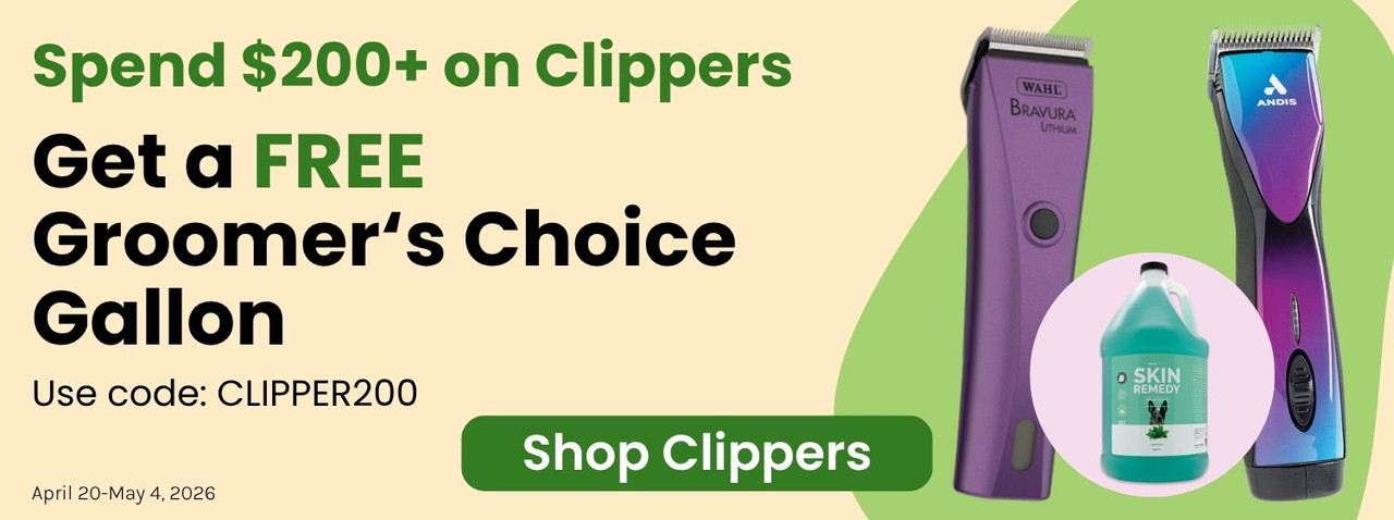 Spend $200 or more on clippers and get a free Groomer’s Choice gallon with code CLIPPER200, featuring Wahl Bravura and Andis clippers alongside a Skin Remedy gallon and a “Shop Clippers” button.