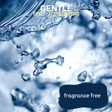 Clear water below the surface with gentle ripples, accompanied by the text: 'gentle tear-free clean, fragrance free'