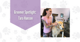 Groomer Spotlight: Tara Hanson and D-Tails Pet Spa