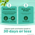 Brushing Gel & Oral Care Drops information and application directions with the words "cleaner teeth and fresher breath in 30 days or less
