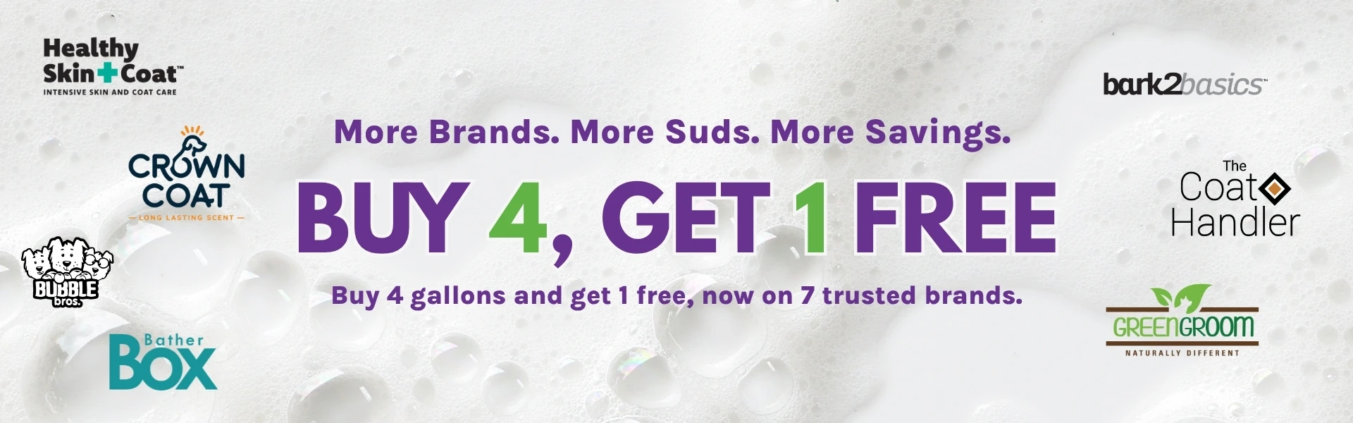 Graphic promoting Buy 4 Gallons, Get 1 Free on seven Groomer’s Choice brands.