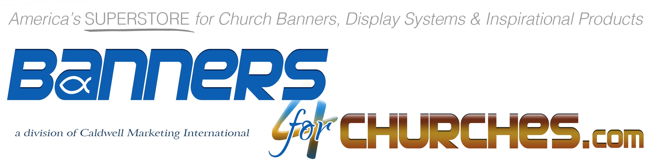 America's SUPERSTORE for Church Banners, Display Systems & Inspirational Products