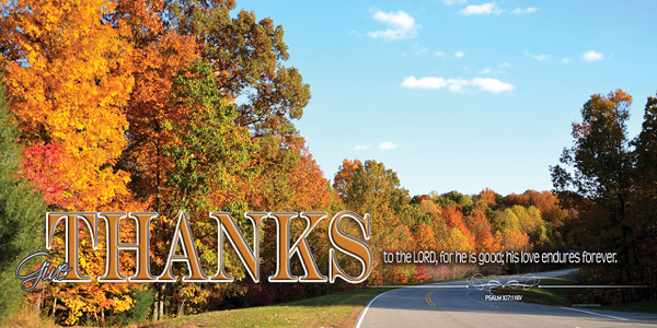 Thanksgiving church service banners promote worship, gratitude, and community gatherings, typically featuring warm autumn colors, harvest imagery, and uplifting Bible verses. Popular designs include phrases like "Give Thanks" designed to create a welcoming atmosphere for parishioners, available in vinyl or fabric options.

And if you want something uniquely yours, contact us! Our design professionals will create a special design with your information - all at no extra charge!