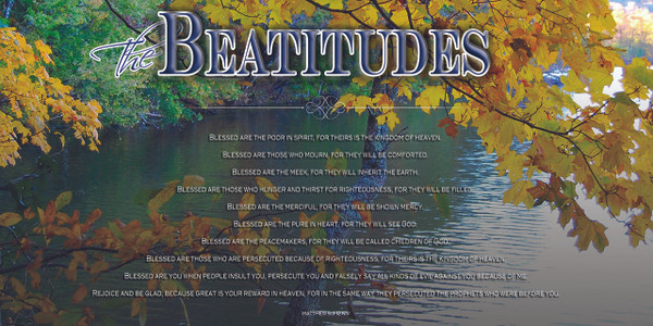 Banners promoting the Beatitudes theme in church services serve as visual, thematic, and educational tools that highlight Jesus’ teaching on the Sermon on the Mount (Matthew 5:3–12). These banners are often used to enhance worship, complement sermon series, and visually define the sanctuary space.

And if you want something uniquely yours, contact us! Our design professionals will create a special design with your information - all at no extra charge!