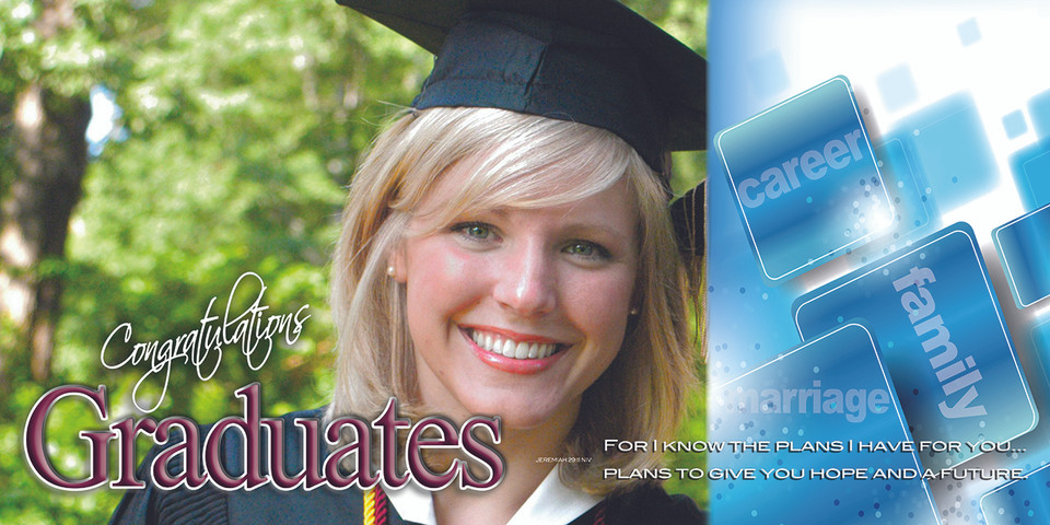 Banners promoting graduation to church services are specialized, often customized, visual displays designed to celebrate students' academic milestones within a faith-based context. These banners blend traditional graduation imagery (caps, diplomas, school colors) with religious themes to honor accomplishments and encourage the graduates, often used for "Baccalaureate" services or special recognition Sundays.

And if you want something uniquely yours, contact us! Our design professionals will create a special design with your information - all at no extra charge!
