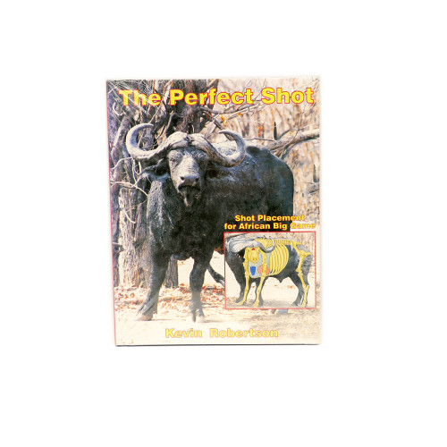 The Perfect Shot - Hardcover 203 Pages - Kevin Robertson WOLBOOKPERFECTSHOT WOLBOOKPERFECTSHOT Wolverine Supplies