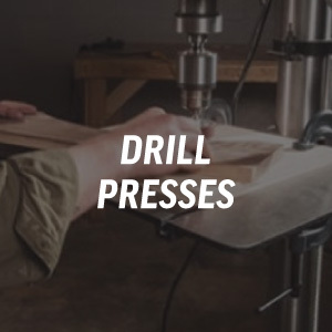 Drill Presses