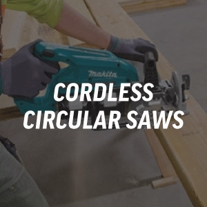 Cordless Circular Saws
