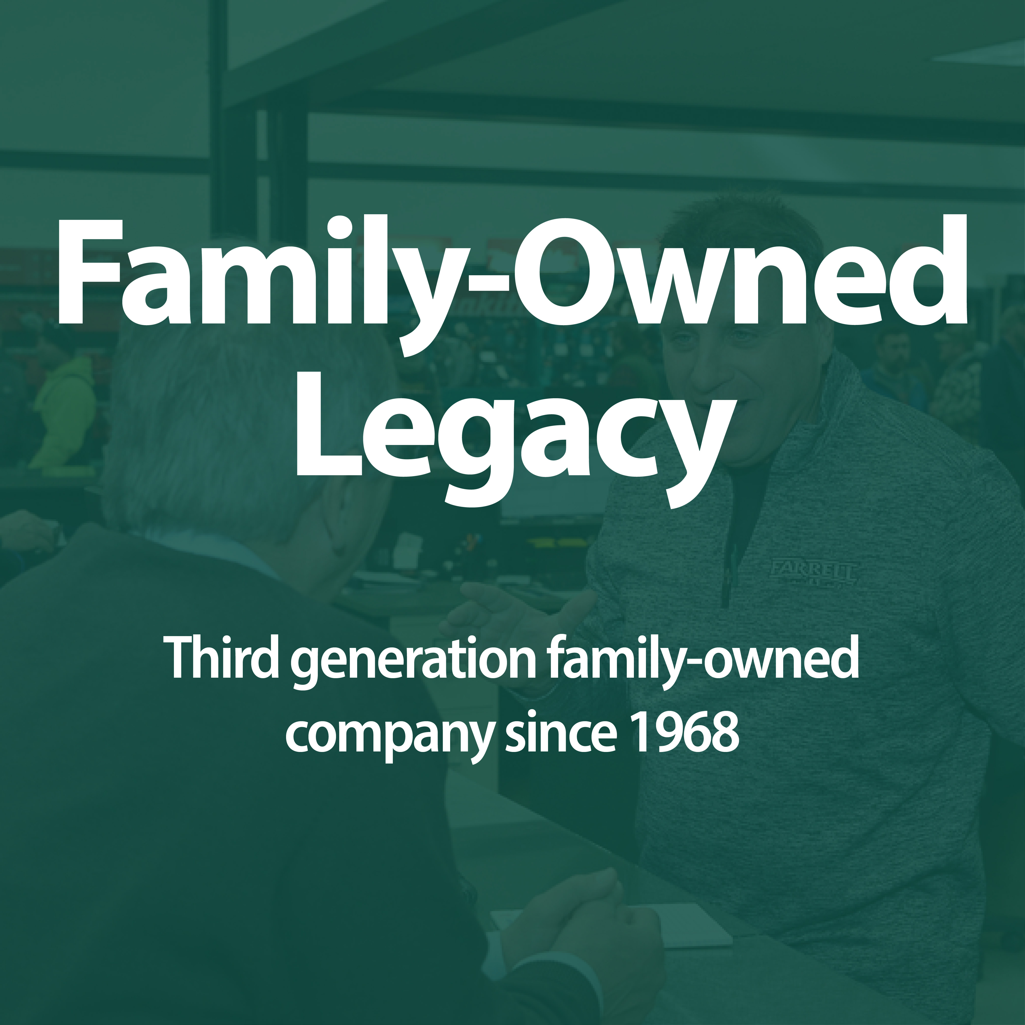 Family-Owned Legacy