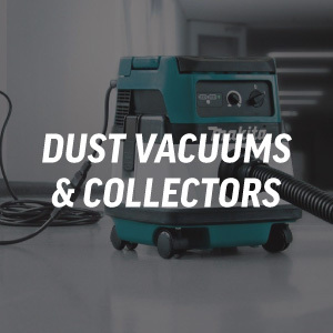 Dust Vacuums & Collectors