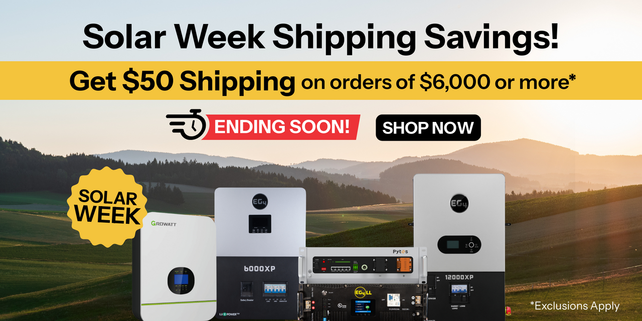 $50 shipping on orders of $6,000 or more! Image of EG4, Growatt, and Pytes solar products on hill. Shop Now!