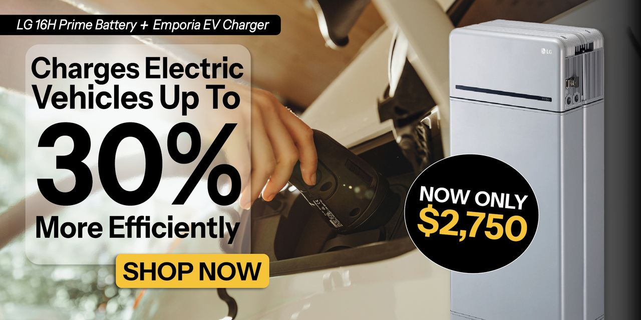 LG High Voltage Battery and Emporia EV Charger charges vehicles up to 30% faster. Shop Now CTA.