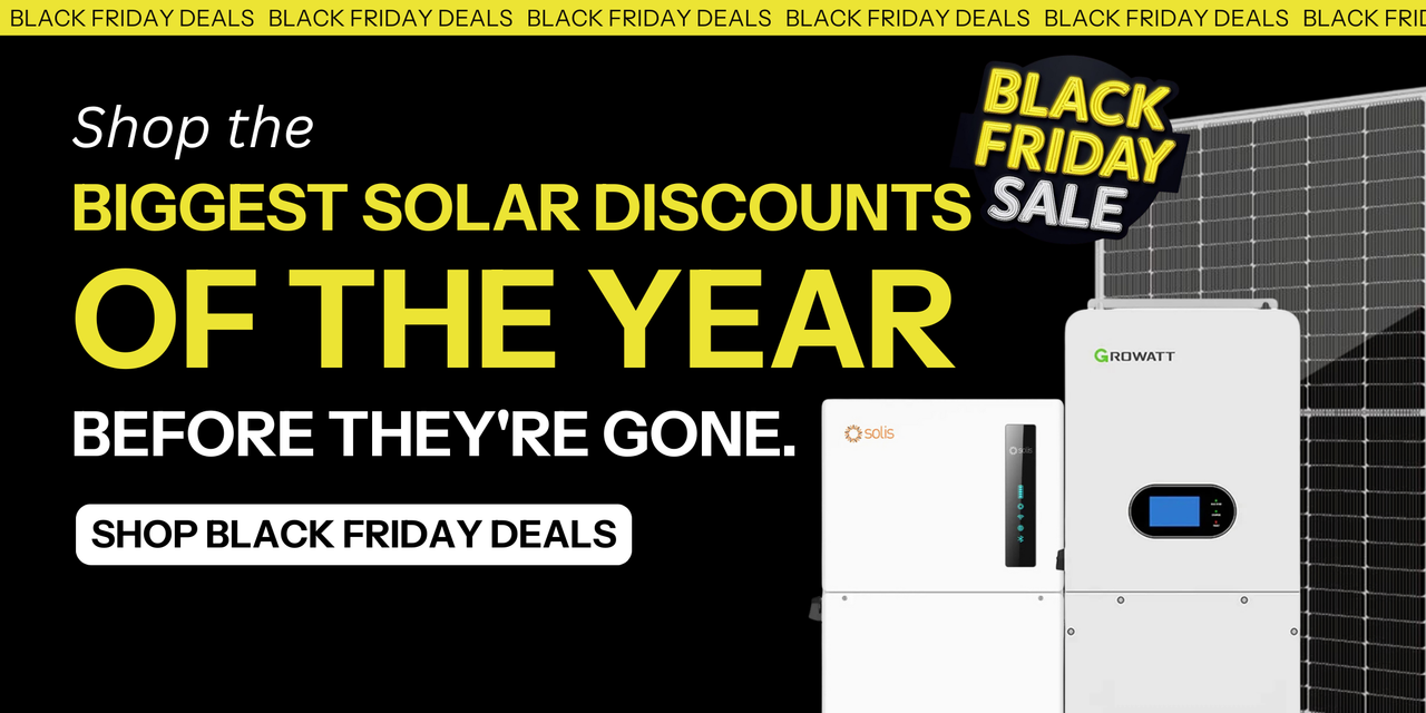 Shop the biggest solar discounts of the year before they’re gone! Showing Solis and Growatt solar products. Shop now!