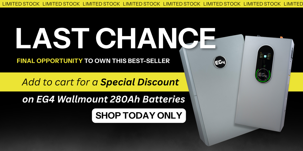 Last chance to buy EG4 Wallmount 280Ah Batteries! Limited stock shop now!