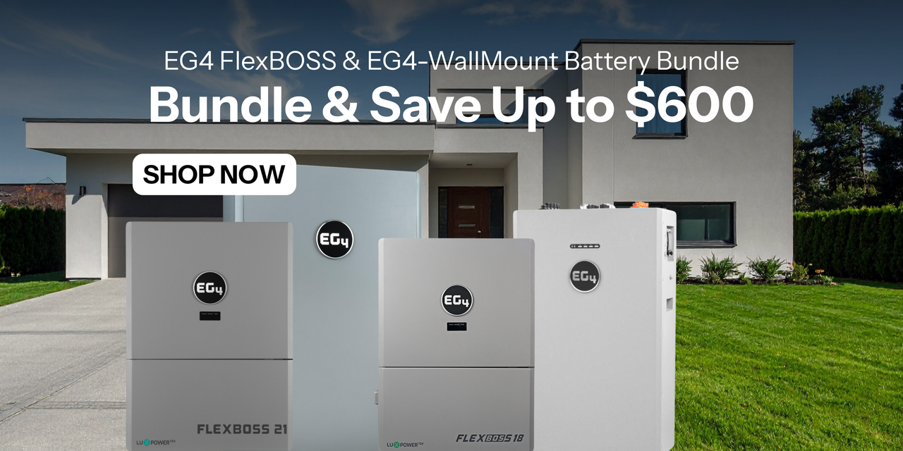 Bundle and save up to $600 with the EG4 FlexBOSS and Wallmount Battery Bundle